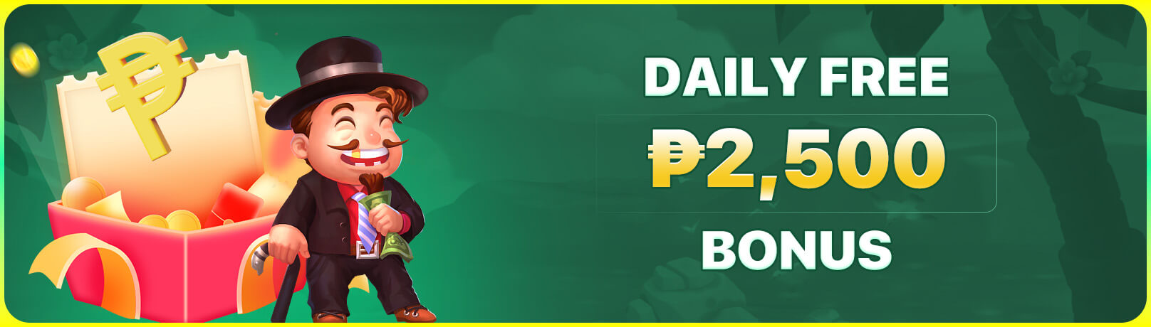 Daily free P2,500 bonus for all members